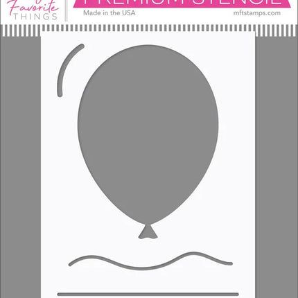 My Favorite Things Build-a-Balloon Stencil